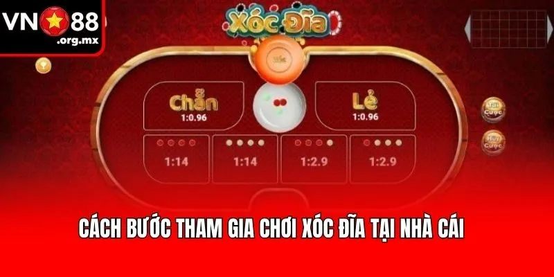 Cách bước tham gia chơi xóc đĩa tại nhà cái