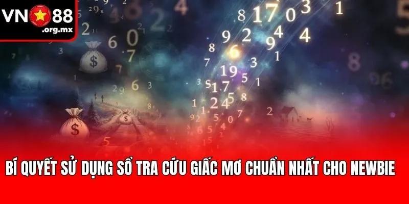 Bí quyết sử dụng sổ tra cứu giấc mơ chuẩn nhất cho newbie