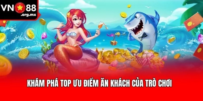 Khám phá top ưu điểm ăn khách của trò chơi